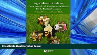 Read Agricultural Medicine: Occupational and Environmental Health for the Health Professions