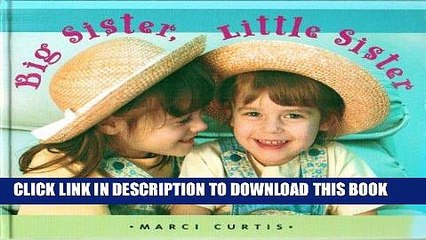 [PDF] Big Sister, Little Sister - 1st Edition (First Edition) 2000 Full Colection