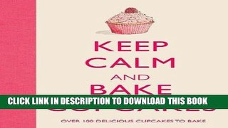 Best Seller Keep Calm and Bake Cupcakes Free Read