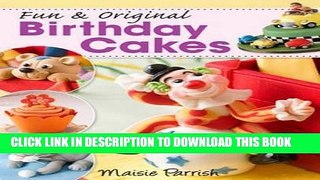 Ebook Fun   Original Birthday Cakes Free Read