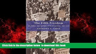 liberty book  The Fifth Freedom: Jobs, Politics, and Civil Rights in the United States, 1941-1972