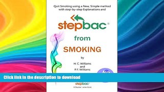 READ  StepbacÂ® from Smoking: Quit Smoking using a New, Simple method with step-by-step