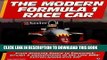 Read Now Modern Formula One Race Car: From Concept to Competition, Design and Development of the