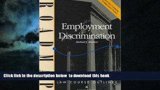 Read book  Employment Discrimination: Aspen Roadmap Law Course Outline (Aspen Roadmap Law Course