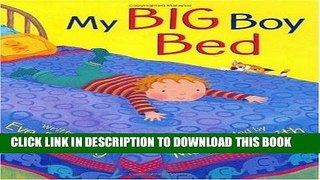 [PDF] My Big Boy Bed Popular Online
