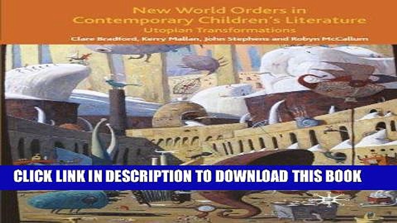 [PDF] New World Orders in Contemporary Children s Literature: Utopian Transformations (Critical