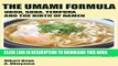 [PDF] The Umami Formula: Udon, Soba, Tempura and the Birth of Ramen (How to Enjoy Japanese Food