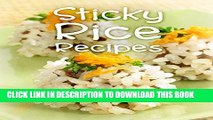 [PDF] Top 50 Most Delicious Sticky Rice Recipes [A Glutinous Rice Cookbook] (Recipe Top 50 s Book