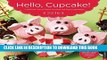 Best Seller Hello, Cupcake! 2016 Wall Calendar: A Delicious Year of Playful Creations and Sweet