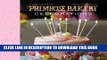 Best Seller Primrose Bakery Celebrations Free Read