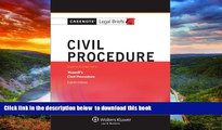 Best book  Casenotes Legal Briefs: Civil Procedure Keyed to Yeazell, Eighth Edition (Casenote