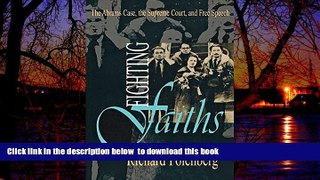 Read book  Fighting Faiths: The Abrams Case, The Supreme Court, and Free Speech (Cornell