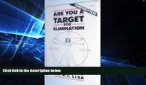 Read Are you a target for elimination: An inside look at the AMA conspiracy against chiropractic