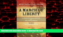 Best book  A March of Liberty: A Constitutional History of the United States, Volume 2, From 1898