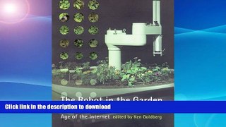 READ  The Robot in the Garden: Telerobotics and Telepistemology in the Age of the Internet