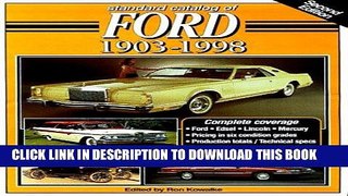 Read Now Standard Catalog of Ford 1903-1998 (Standard Catalog of Ford, 2nd ed) Download Online