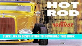 Read Now Hot Rods: An American Original Download Book