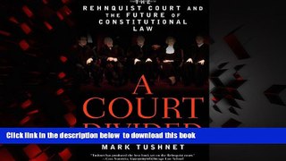 liberty book  A Court Divided: The Rehnquist Court and the Future of Constitutional Law full online