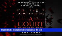 liberty book  A Court Divided: The Rehnquist Court and the Future of Constitutional Law full online