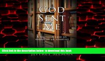 liberty book  God Sent Me: A textbook case on evolution vs. creation online