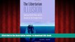 liberty books  The Libertarian Illusion: Ideology, Public Policy and the Assault on the Common