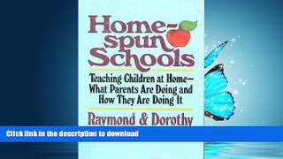 READ BOOK  Home-Spun Schools: Teaching Children at home-What Parents Are Doing and How They Are