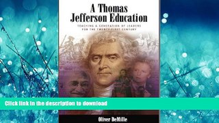 READ  A Thomas Jefferson Education: Teaching a Generation of Leaders for the Twenty-First