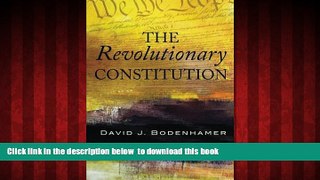 Read books  The Revolutionary Constitution full online