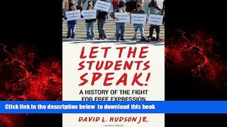 Best books  Let the Students Speak!: A History of the Fight for Free Expression in American
