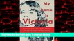 liberty book  My Name is Victoria: The Extraordinary Story of one Woman s Struggle to Reclaim her