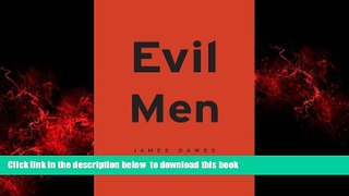 liberty books  Evil Men full online