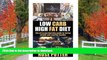 READ BOOK  Low Carb High Fat Diet: The all in one Banting guide to losing weight and staying fit