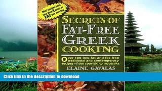 READ  Secrets of Fat-free Greek Cooking: Over 100 Low-fat and Fat-free Traditional and