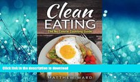 FAVORITE BOOK  Clean Eating: The Clean Eating Quick Start Guide to Losing Weight   Improving Your