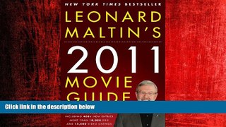 READ book  Leonard Maltin s 2011 Movie Guide (Leonard Maltin s Movie Guide)  FREE BOOOK ONLINE