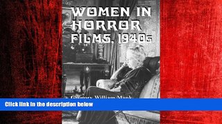 READ book  Women in Horror Films, 1940s  DOWNLOAD ONLINE