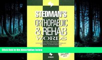 Read Stedman s Orthopaedic   Rehab Words: With Podiatry, Chiropractic, Physical Therapy