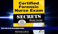 GET PDF  Certified Forensic Nurse Exam Secrets Study Guide: CFN Test Review for the Certified