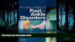 Read A Colour Atlas of Foot and Ankle Disorders, 1e FullOnline Ebook