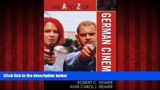 FREE PDF  The A to Z of German Cinema (The A to Z Guide Series) READ ONLINE
