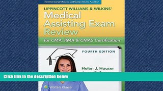 Read LWW s Medical Assisting Exam Review for CMA, RMA   CMAS Certification (Medical Assisting Exam