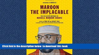 Read books  Maroon the Implacable: The Collected Writings of Russell Maroon Shoatz online to