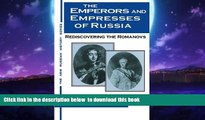 Best books  The Emperors and Empresses of Russia: Reconsidering the Romanovs (New Russian History)