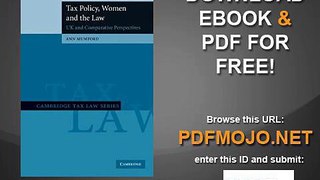 Tax Policy, Women and the Law UK and Comparative Perspectives (Cambridge Tax Law Series)