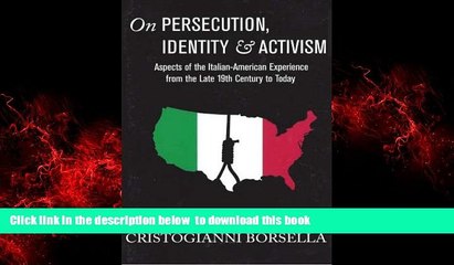 Télécharger la video: liberty book  On Persecution, Identity   Activism: Aspects of the Italian-American Experience from