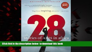 Read books  28: Stories of AIDS in Africa online pdf