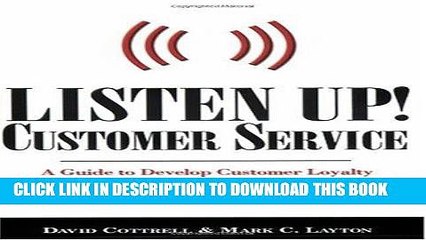 [PDF] Mobi Listen Up, Customer Service: A Guide to Develop Customer Loyalty Full Online