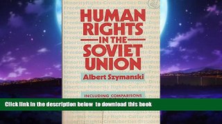 Best book  Human Rights in the Soviet Union online