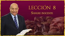 Comentario | Lección 8 | Sangre Inocente | Escuela Sabática | Pr. Alejandro Bullón