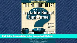 liberty book  Tell Me What to Eat If I Have Irritable Bowel Syndrome, Revised Edition: Nutrition